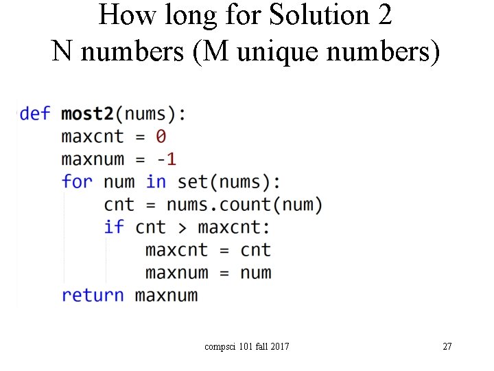 How long for Solution 2 N numbers (M unique numbers) compsci 101 fall 2017