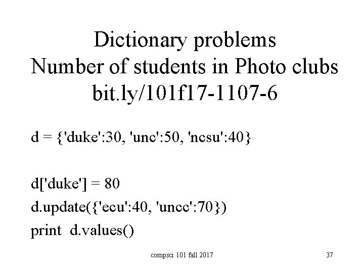 Dictionary problems Number of students in Photo clubs bit. ly/101 f 17 -1107 -6