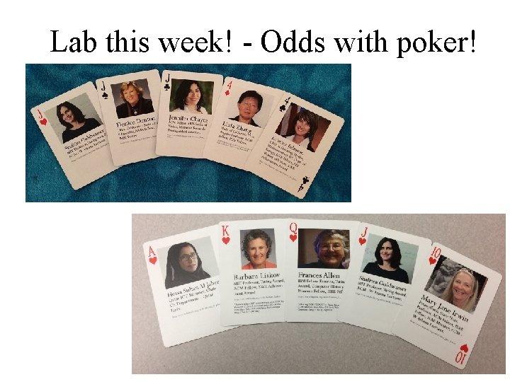 Lab this week! - Odds with poker! compsci 101 fall 2017 4 