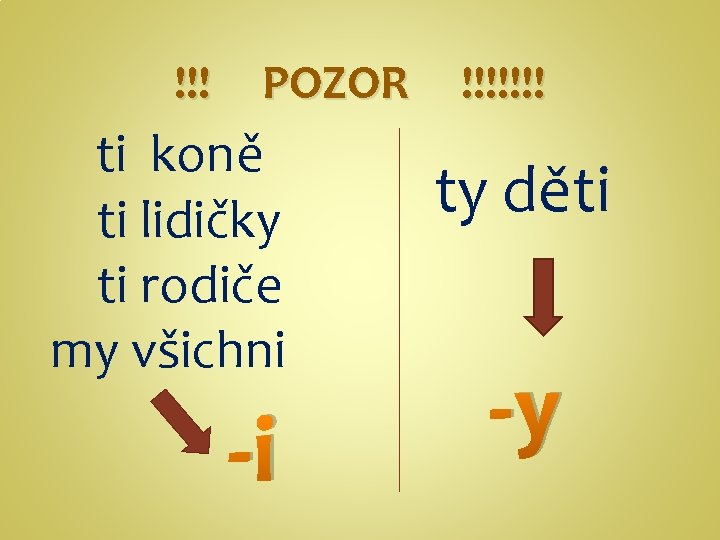 !!! POZOR ti koně ti lidičky ti rodiče my všichni -i !!!!!!! ty děti