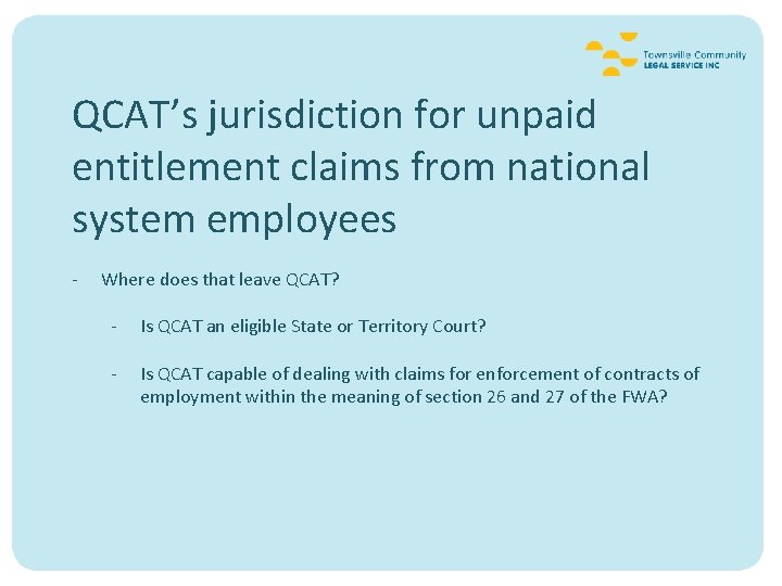 QCAT’s jurisdiction for unpaid entitlement claims from national system employees - Where does that
