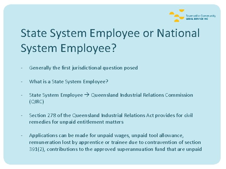 State System Employee or National System Employee? - Generally the first jurisdictional question posed
