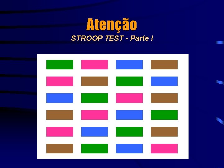 Atenção STROOP TEST - Parte I 