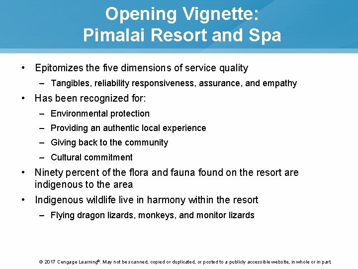 Opening Vignette: Pimalai Resort and Spa • Epitomizes the five dimensions of service quality Opening Vignette: Pimalai Resort and Spa • Epitomizes the five dimensions of service quality