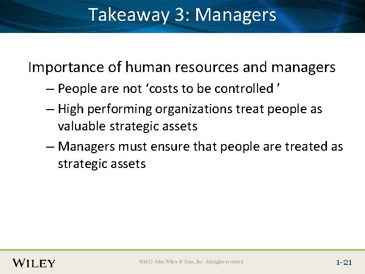 3: Managers Place Slide. Takeaway Title Text Here Importance of human resources and managers