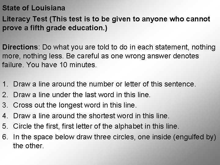 State of Louisiana Literacy Test (This test is to be given to anyone who