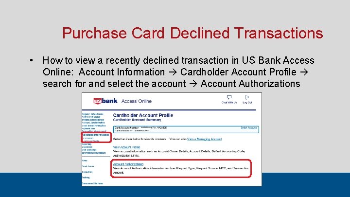 Purchase Card Declined Transactions • How to view a recently declined transaction in US