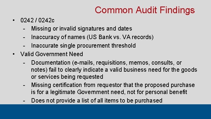 Common Audit Findings • 0242 / 0242 c - Missing or invalid signatures and