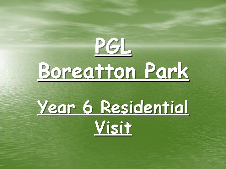 PGL Boreatton Park Year 6 Residential Visit 
