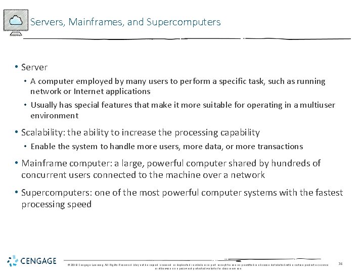 Servers, Mainframes, and Supercomputers • Server • A computer employed by many users to