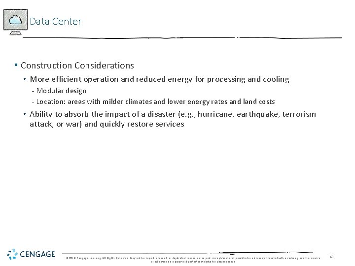 Data Center • Construction Considerations • More efficient operation and reduced energy for processing