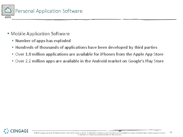 Personal Application Software • Mobile Application Software • • Number of apps has exploded