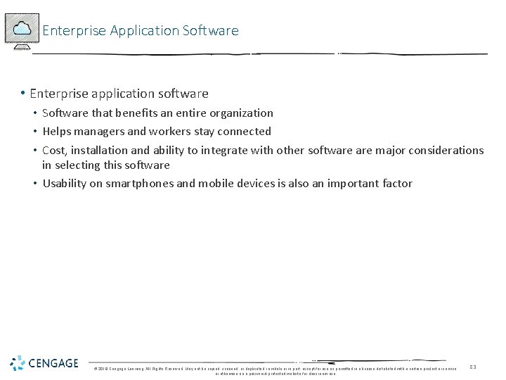 Enterprise Application Software • Enterprise application software • Software that benefits an entire organization