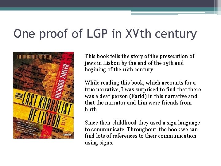One proof of LGP in XVth century This book tells the story of the