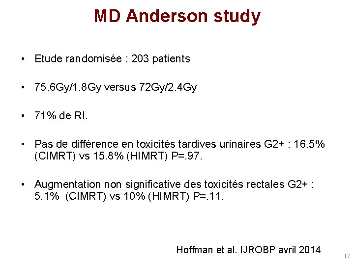 MD Anderson study • Etude randomisée : 203 patients • 75. 6 Gy/1. 8 MD Anderson study • Etude randomisée : 203 patients • 75. 6 Gy/1. 8