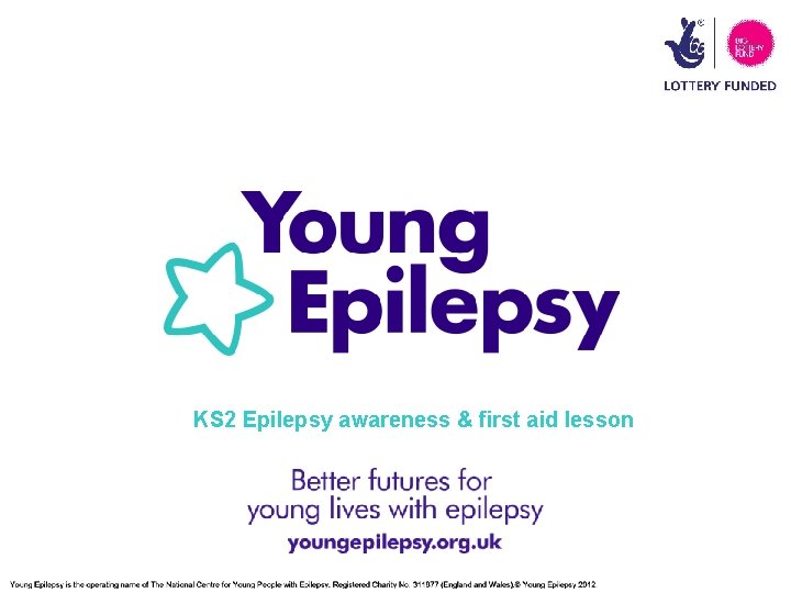 KS 2 Epilepsy awareness & first aid lesson 