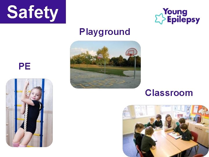 Safety Playground PE Classroom 