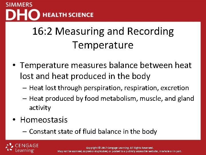 16: 2 Measuring and Recording Temperature • Temperature measures balance between heat lost and