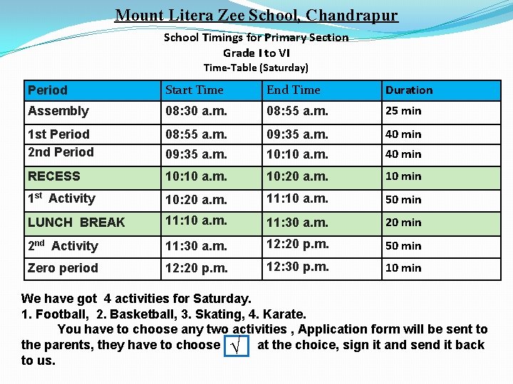 Mount Litera Zee School, Chandrapur School Timings for Primary Section Grade I to VI