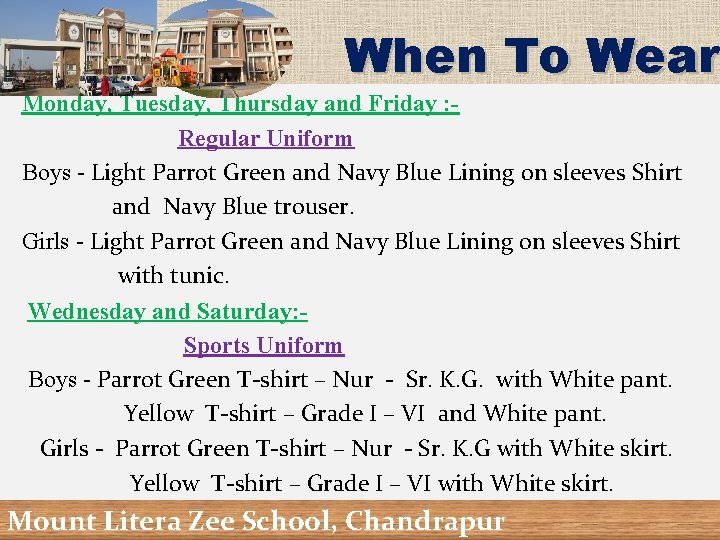 When To Wear Monday, Tuesday, Thursday and Friday : Regular Uniform Boys - Light