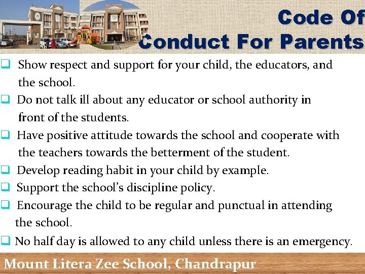 Code Of Conduct For Parents q Show respect and support for your child, the