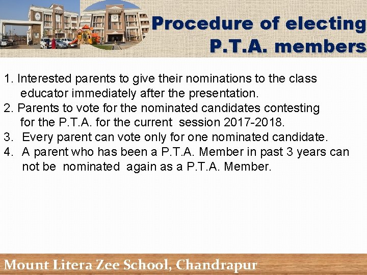 Procedure of electing P. T. A. members 1. Interested parents to give their nominations