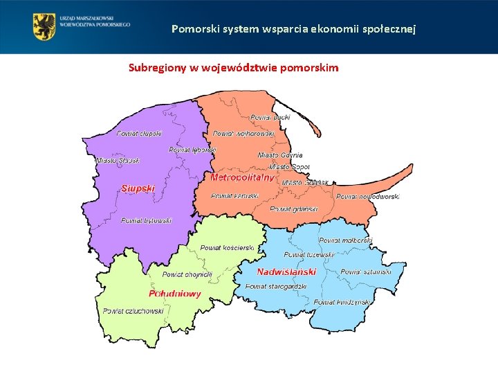 Pomorski system wsparcia ekonomii społecznej Subregiony w województwie pomorskim 