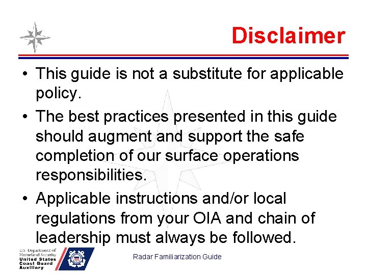 Disclaimer • This guide is not a substitute for applicable policy. • The best