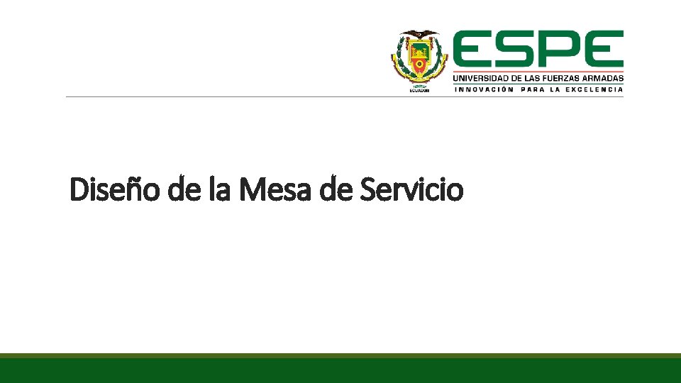  Diseño de la Mesa de Servicio 