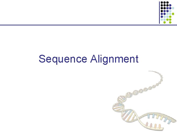 Sequence Alignment 