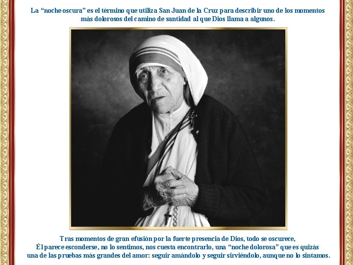 La “noche oscura” es el término que utiliza San Juan de la Cruz para La “noche oscura” es el término que utiliza San Juan de la Cruz para