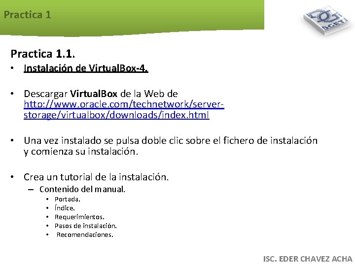 Practica 1. 1. • Instalación de Virtual. Box-4. • Descargar Virtual. Box de la