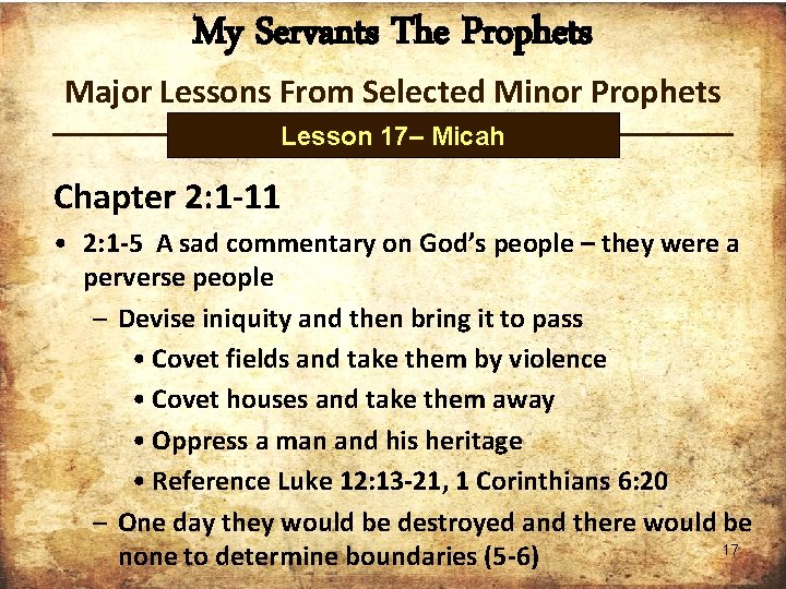 My Servants The Prophets Major Lessons From Selected Minor Prophets Lesson 17– Micah Chapter