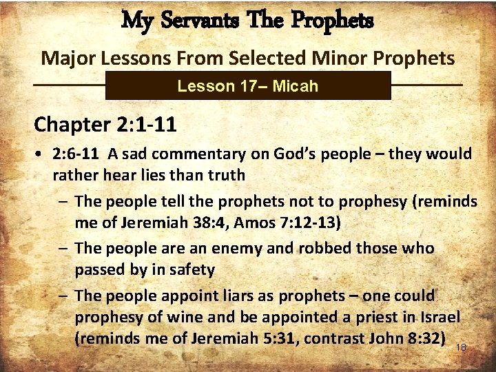 My Servants The Prophets Major Lessons From Selected Minor Prophets Lesson 17– Micah Chapter