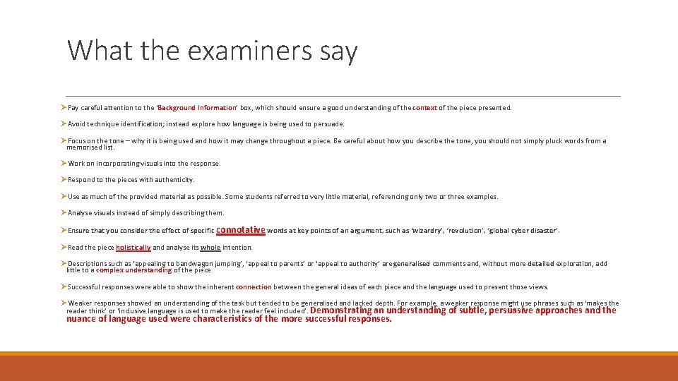 What the examiners say ØPay careful attention to the ‘Background Information’ box, which should