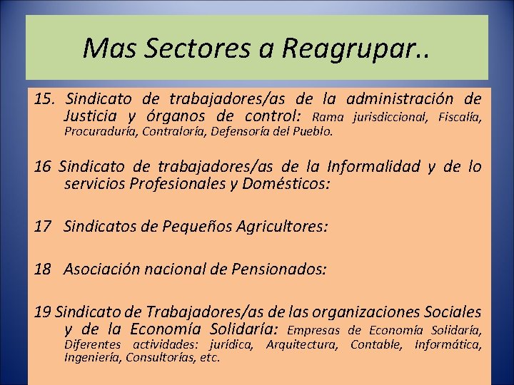 Mas Sectores a Reagrupar. . 15. Sindicato de trabajadores/as de la administración de Justicia