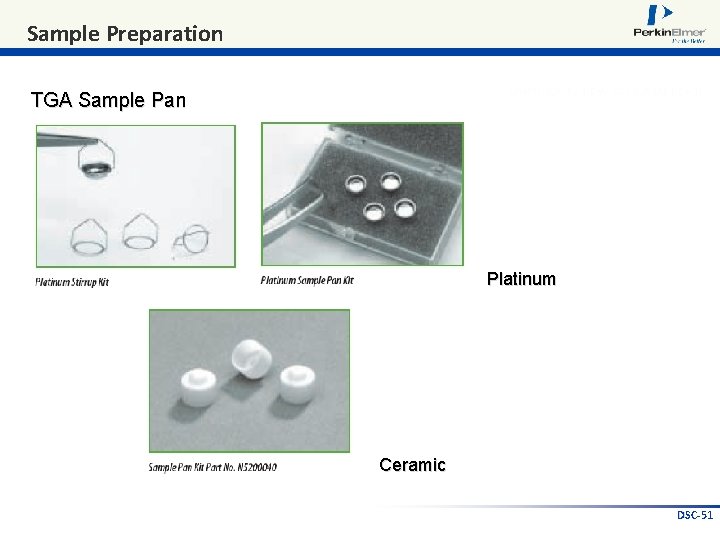 Sample Preparation TGA Sample Pan Platinum Ceramic DSC-51 