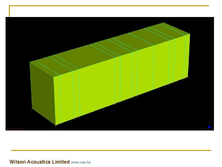 Wilson Acoustics Limited www. wal. hk Wilson Acoustics Limited www. wal. hk