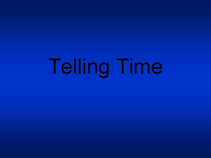 Telling Time 