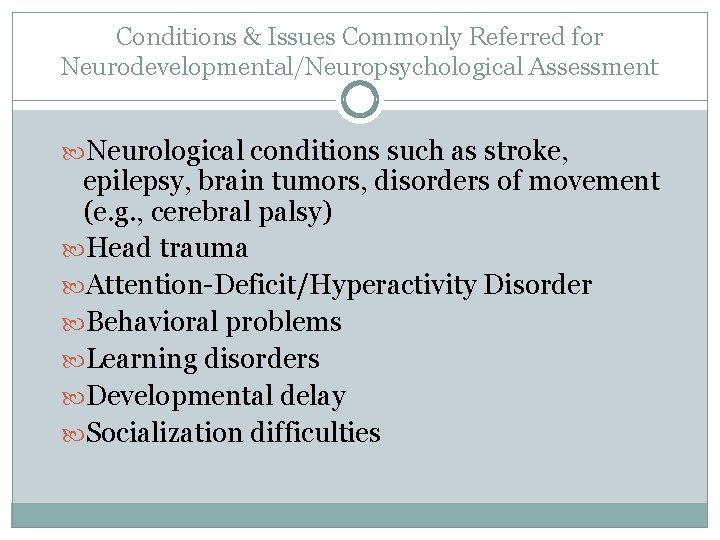 Neurodevelopmental Testing Psychoeducational Testing Learning Disabilities and School Consultation ...
