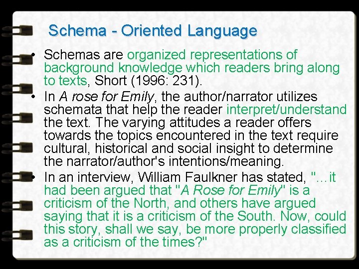 Schema - Oriented Language • Schemas are organized representations of background knowledge which readers Schema - Oriented Language • Schemas are organized representations of background knowledge which readers