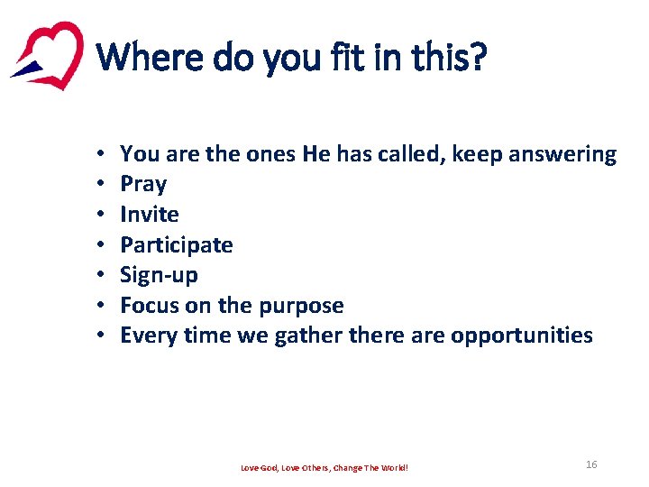 Where do you fit in this? • • You are the ones He has