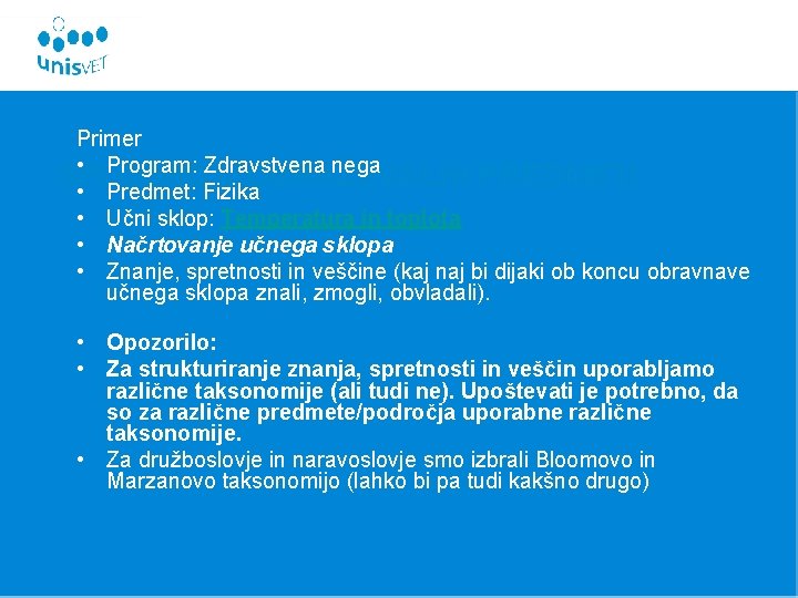 Primer • Program: Zdravstvena nega SPLOŠNO IZOBRAŽEVALNI PREDMETI • Predmet: Fizika • Učni sklop: