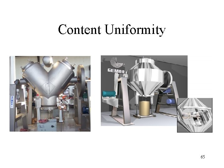 Content Uniformity 65 