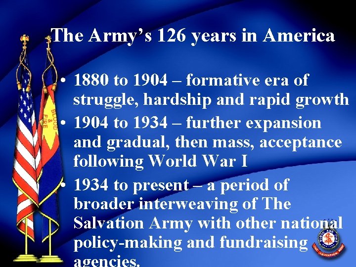 The Army’s 126 years in America • 1880 to 1904 – formative era of