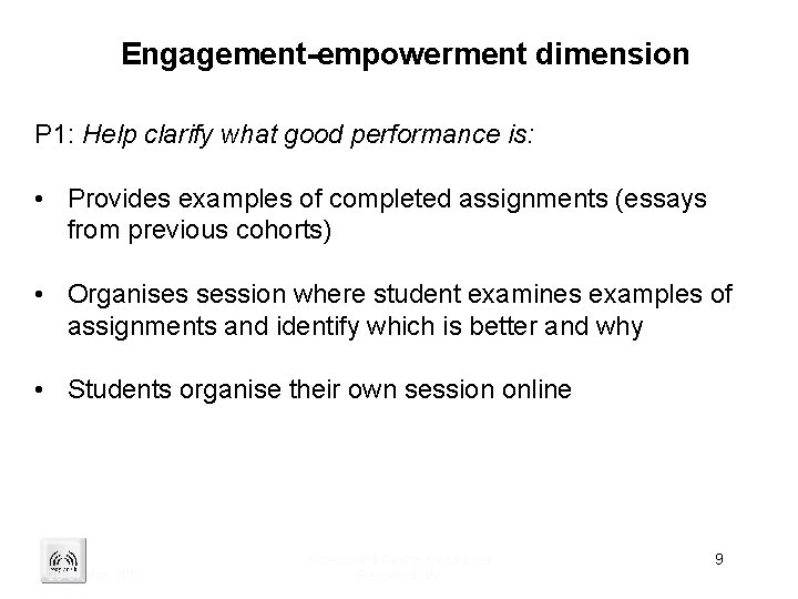 Engagement-empowerment dimension P 1: Help clarify what good performance is: • Provides examples of