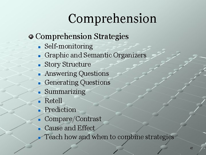 Comprehension Strategies n n n Self-monitoring Graphic and Semantic Organizers Story Structure Answering Questions Comprehension Strategies n n n Self-monitoring Graphic and Semantic Organizers Story Structure Answering Questions