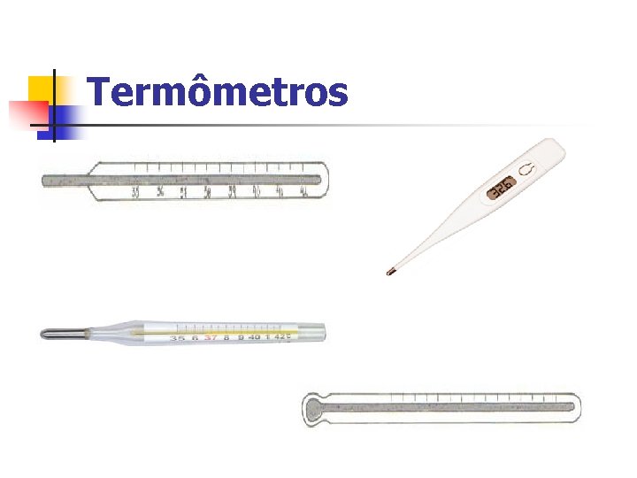 Termômetros 