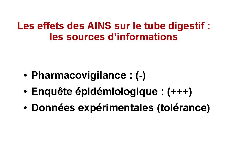 Les effets des AINS sur le tube digestif : les sources d’informations • Pharmacovigilance