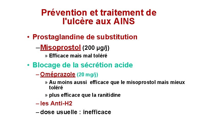 Prévention et traitement de l'ulcère aux AINS • Prostaglandine de substitution – Misoprostol (200 Prévention et traitement de l'ulcère aux AINS • Prostaglandine de substitution – Misoprostol (200